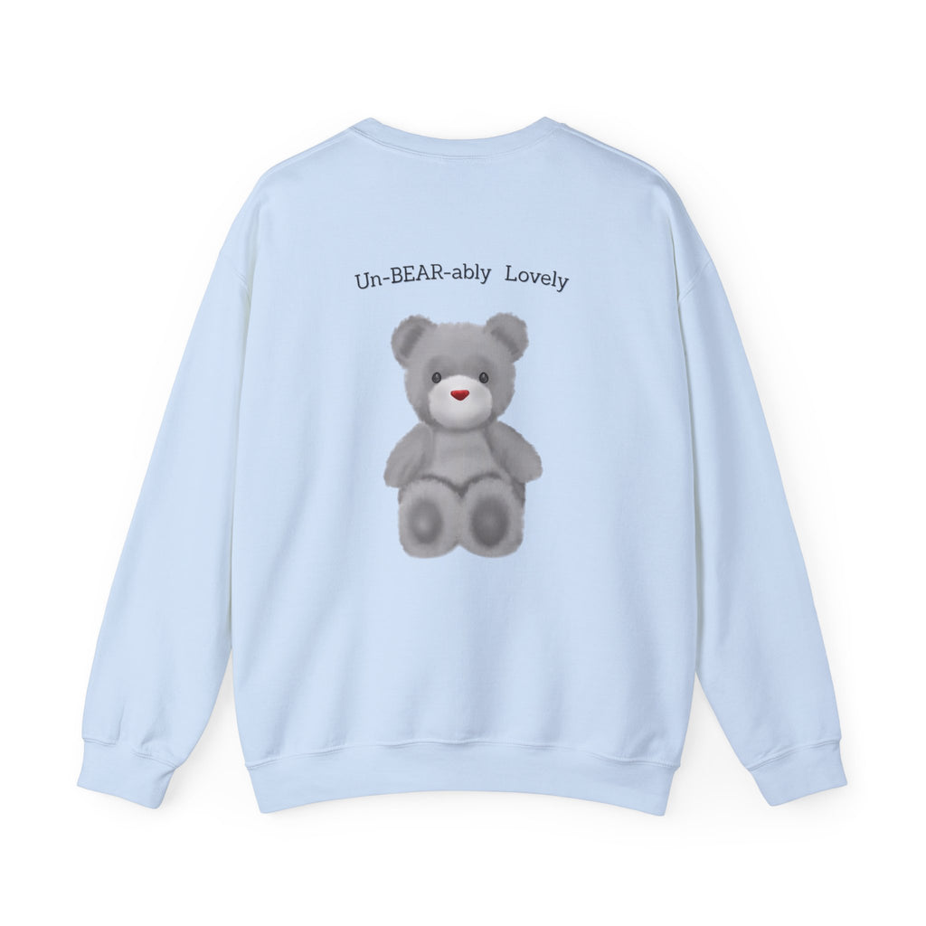 Teddy Bear Sweatshirt — "Un-BEAR-ably Lovely" Cosy Crewneck