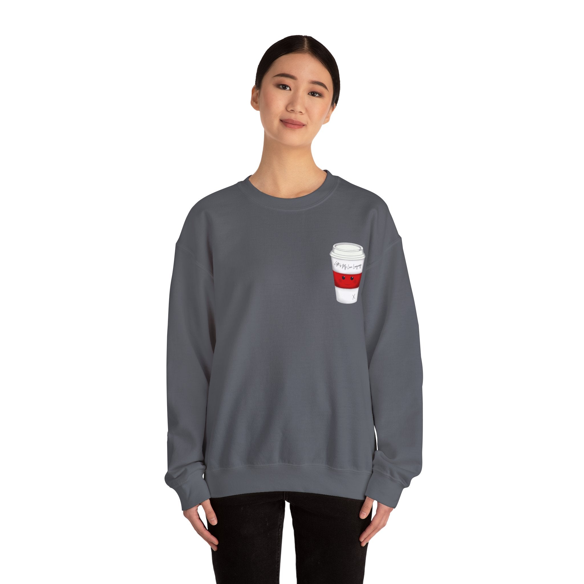 Coffee Cup Crewneck Sweatshirt – Cute 'Latte is My Love Language' Graphic
