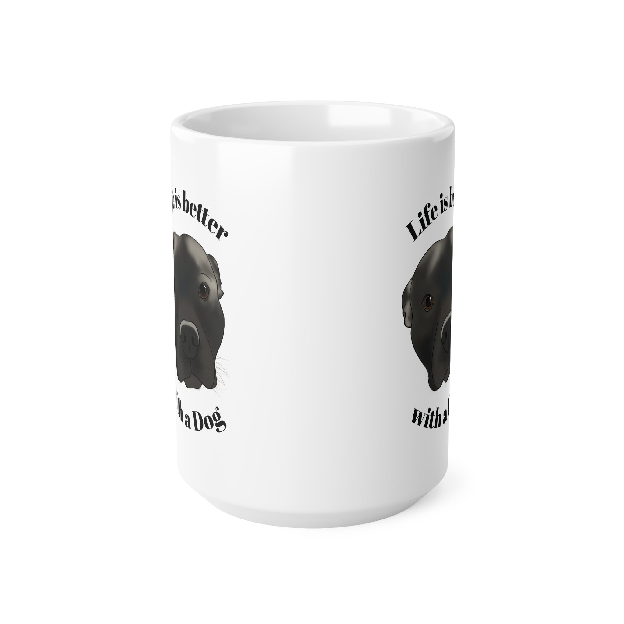 Dog Lover Coffee Mug — “Life Is Better With a Dog” Ceramic 15oz