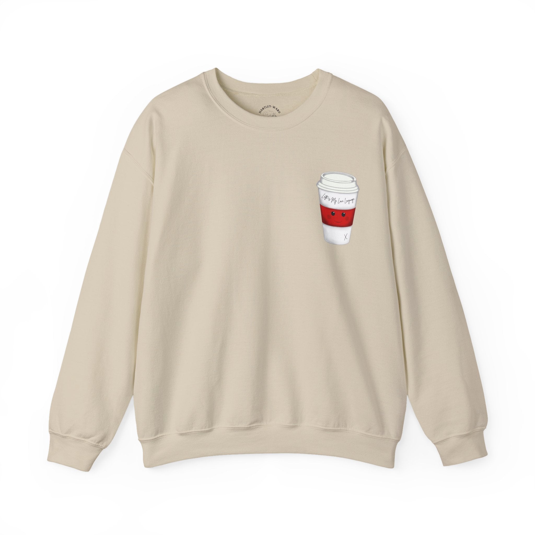 Coffee Cup Crewneck Sweatshirt – Cute 'Latte is My Love Language' Graphic
