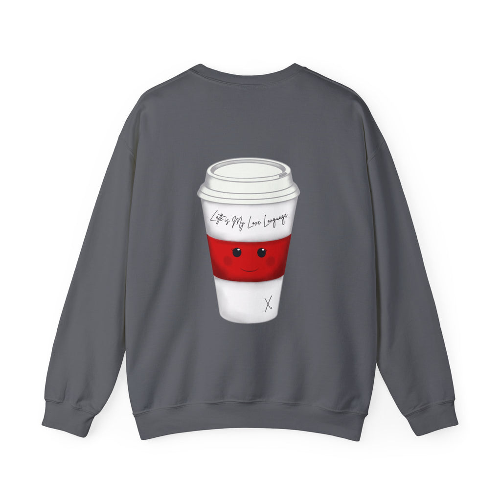 Coffee Cup Crewneck Sweatshirt – Cute 'Latte is My Love Language' Graphic