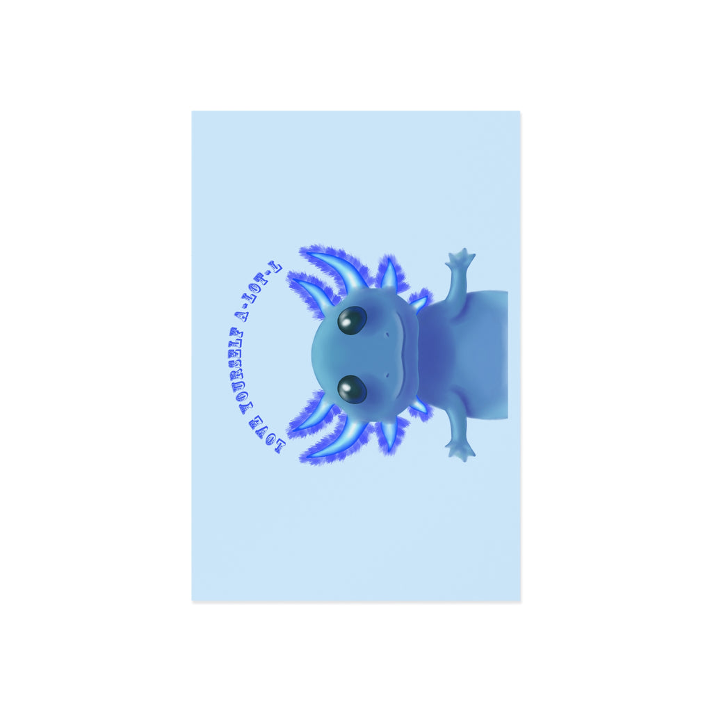 Axolotl Postcard – "Love Yourself A-Lotl" Cute Blue Axolotl Fine Art Postcard