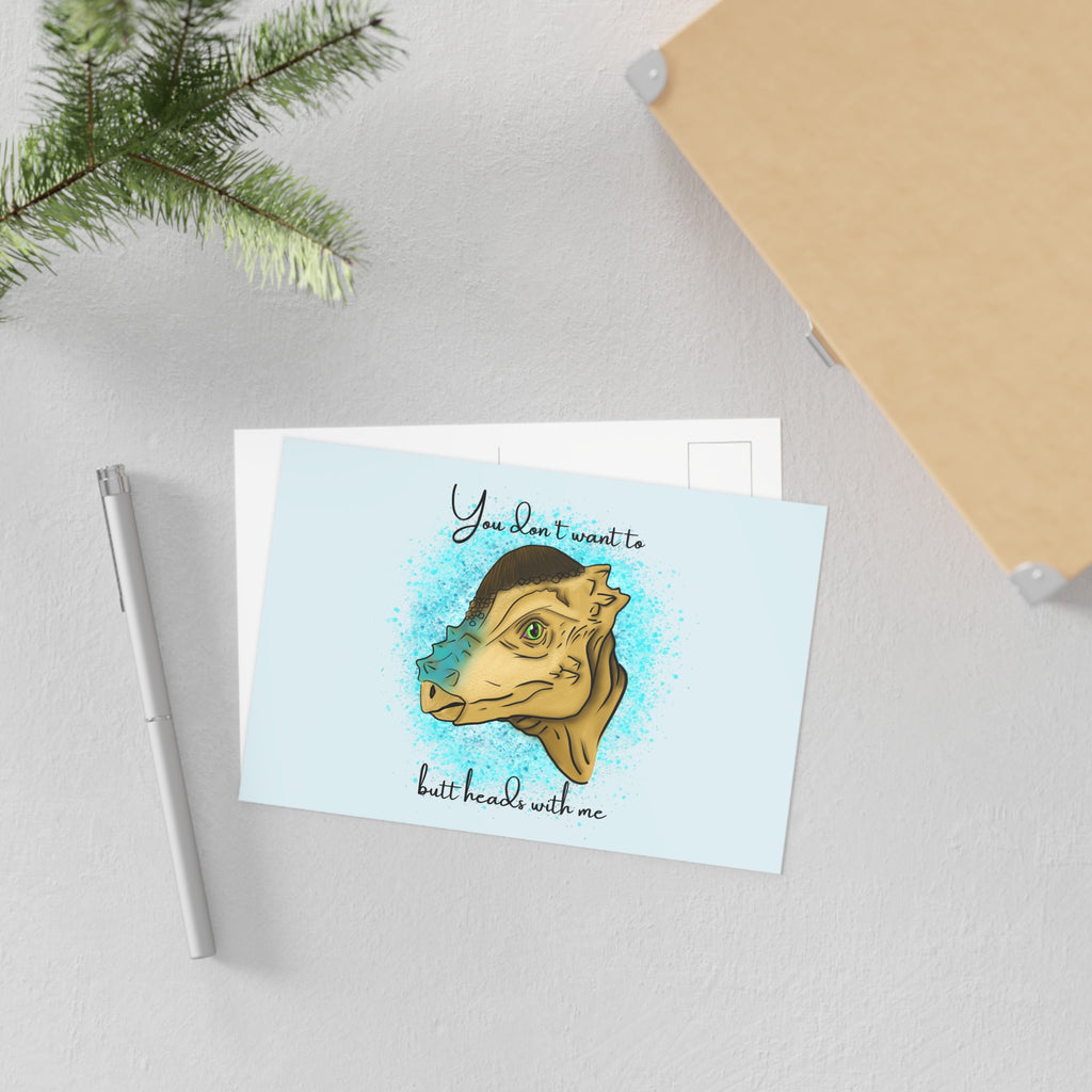'You Don't Want to Butt Heads with Me' Pachycephalosaurus -Fine Art Postcard