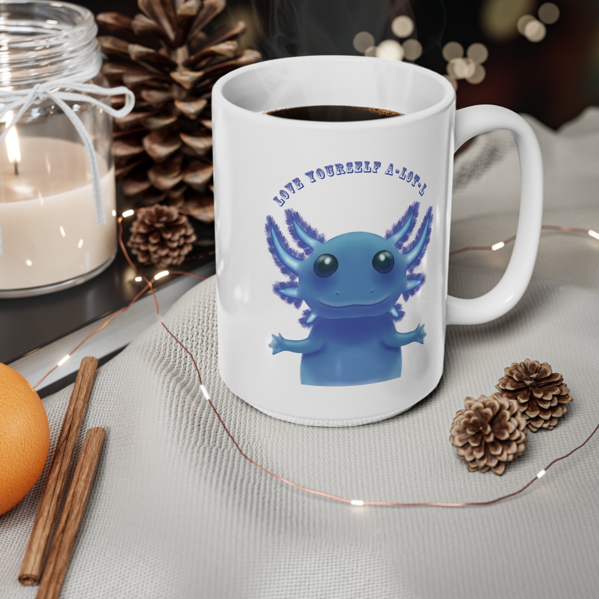 Cute Blue Axolotl Mug with "Love Yourself A-Lotl" - 15oz