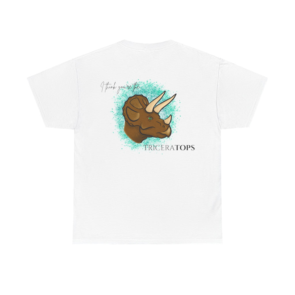Triceratops Illustration Tee I Think You're the TriceraTOPS | Dinosaur Graphic Shirt