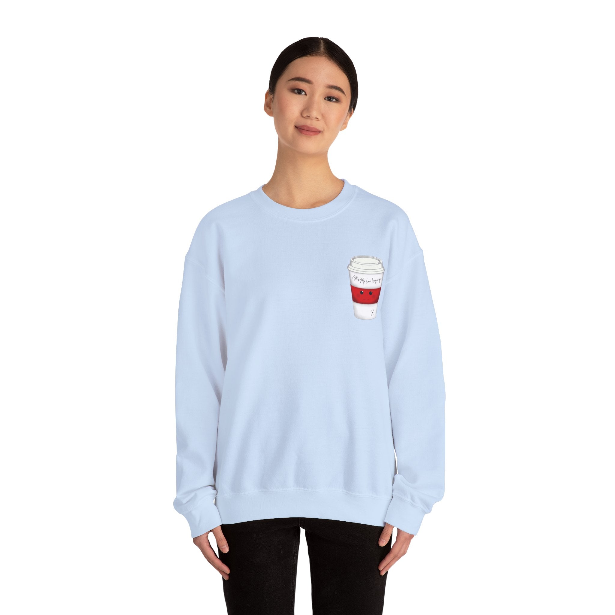 Coffee Cup Crewneck Sweatshirt – Cute 'Latte is My Love Language' Graphic