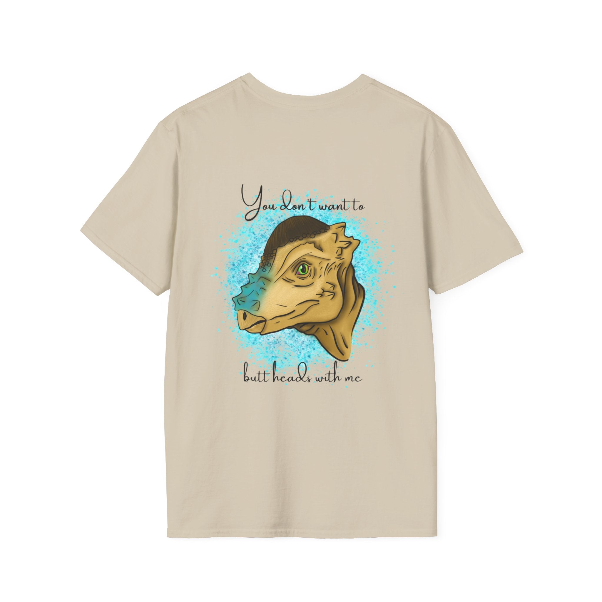 Pachycephalosaurus - 'You don't want to butt heads with me' T-Shirt - Dinosaur