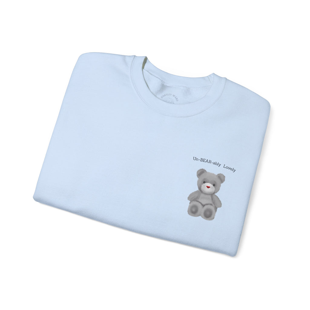 Teddy Bear Sweatshirt — "Un-BEAR-ably Lovely" Cosy Crewneck