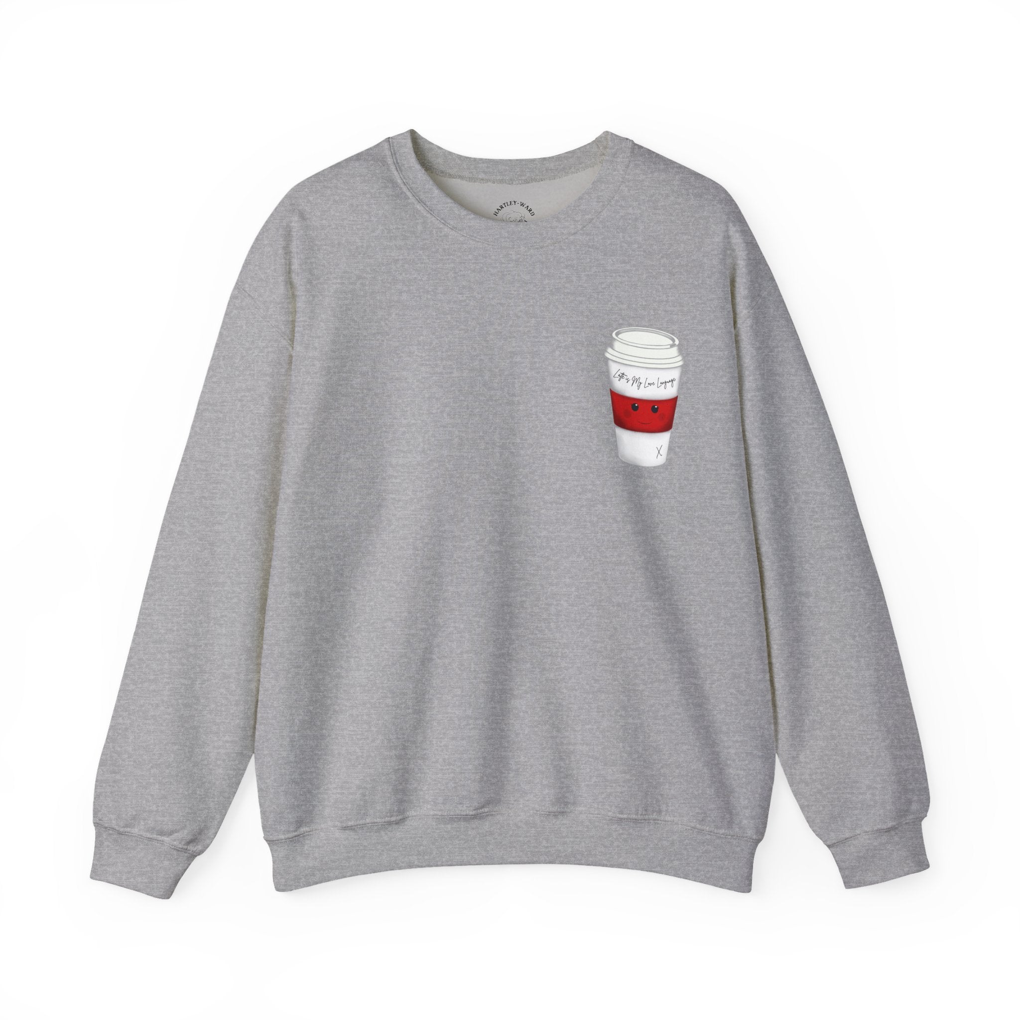 Coffee Cup Crewneck Sweatshirt – Cute 'Latte is My Love Language' Graphic