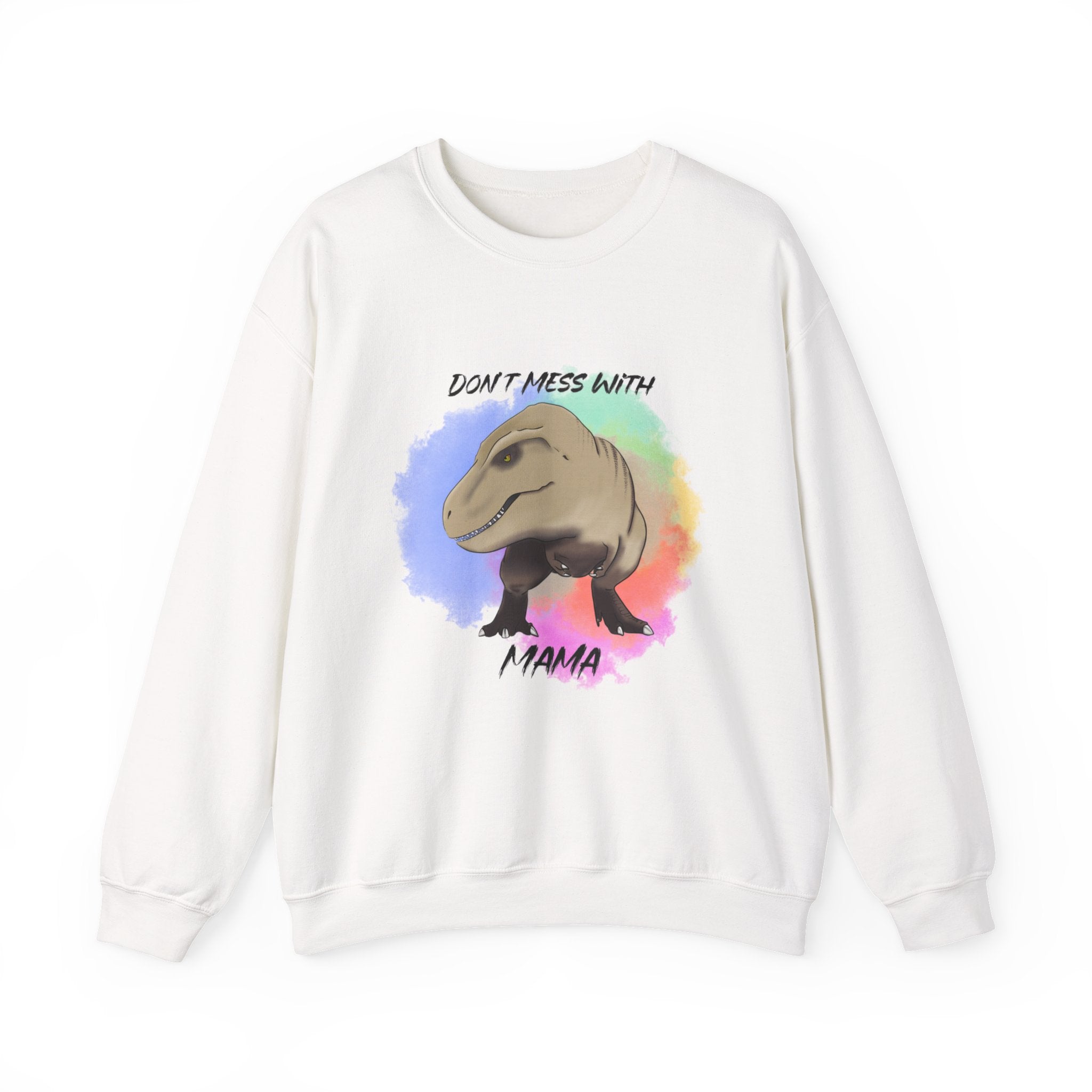 Crewneck Sweatshirt — "Don't Mess With Mama" Dinosaur Watercolour Splash Design