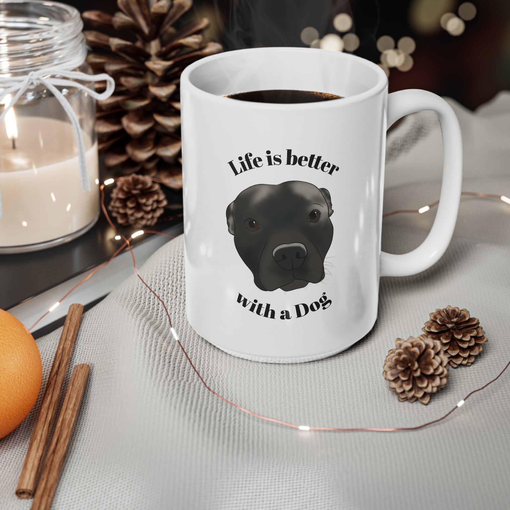 Dog Lover Coffee Mug — “Life Is Better With a Dog” Ceramic 15oz