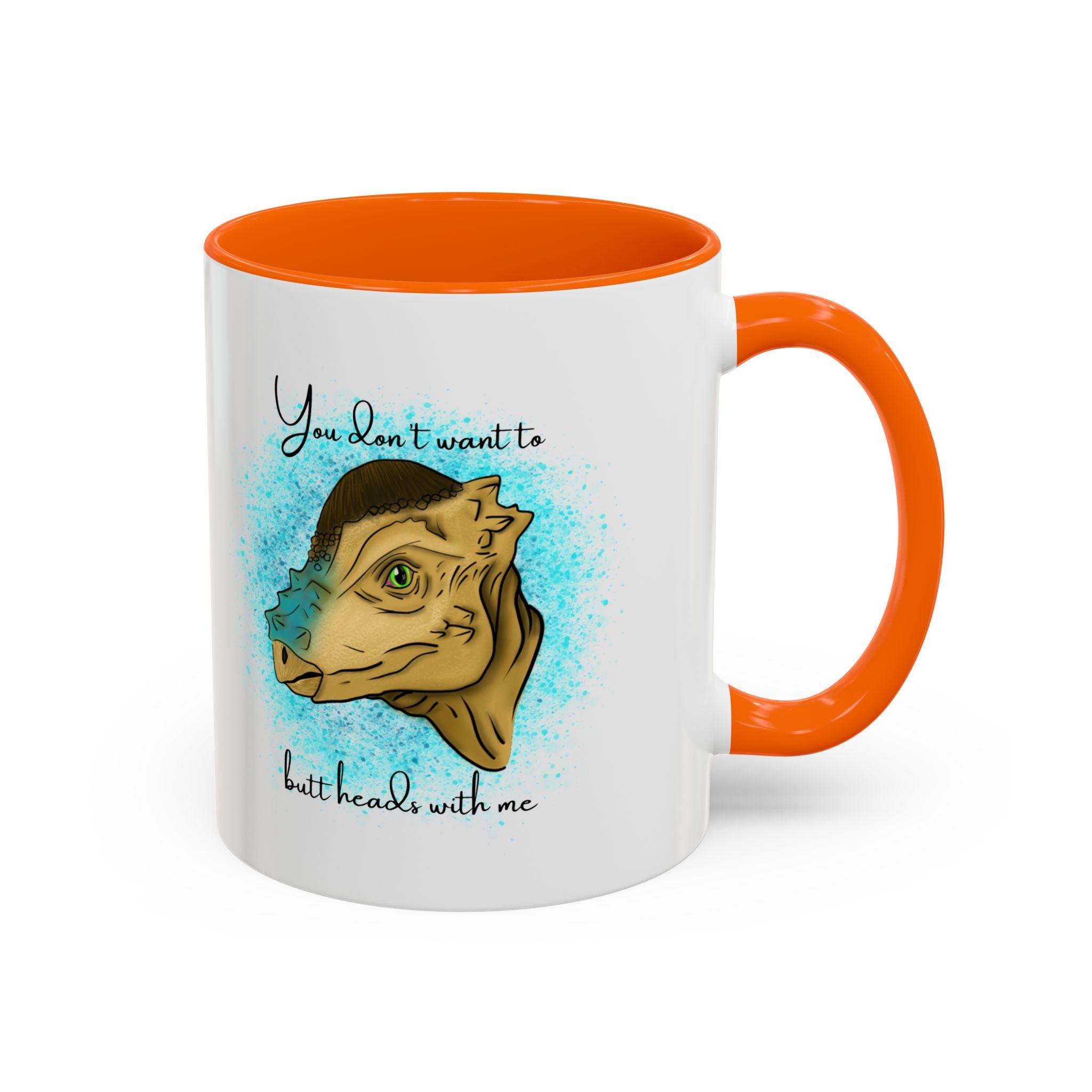 You Don't Want to Butt Heads With Me Pachycephalosaurus Mug | Accent Coffee Mug