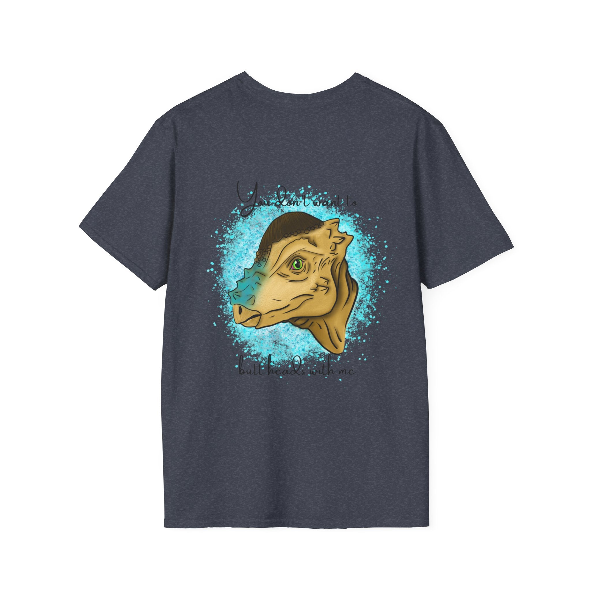 Pachycephalosaurus - 'You don't want to butt heads with me' T-Shirt - Dinosaur