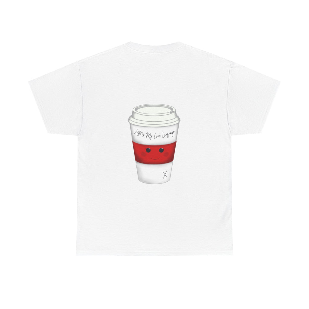 Coffee Cup Tee — 'Latte is my Love Language' Graphic T-Shirt