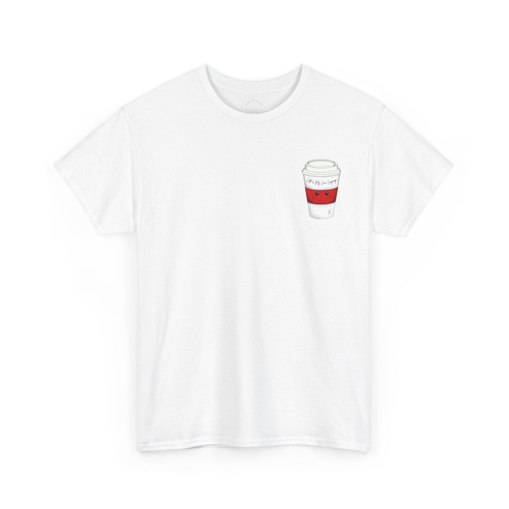 Coffee Cup Tee — 'Latte is my Love Language' Graphic T-Shirt