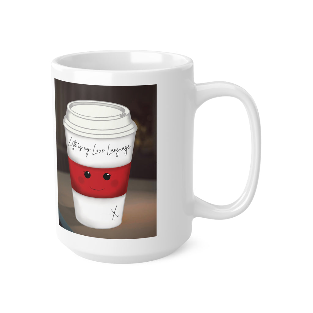 Cute Coffee Cup Mug – 'Latte is My Love Language'  15oz