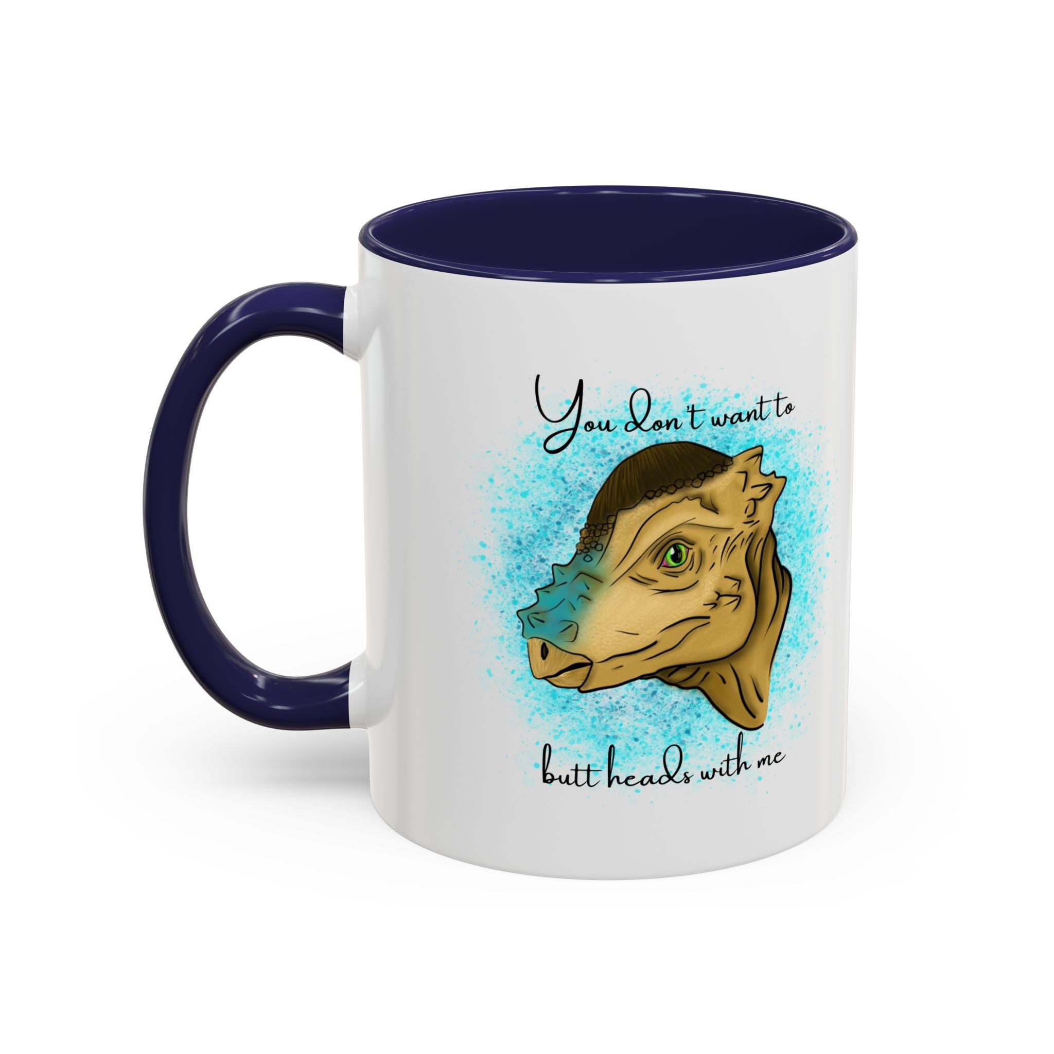 You Don't Want to Butt Heads With Me Pachycephalosaurus Mug | Accent Coffee Mug