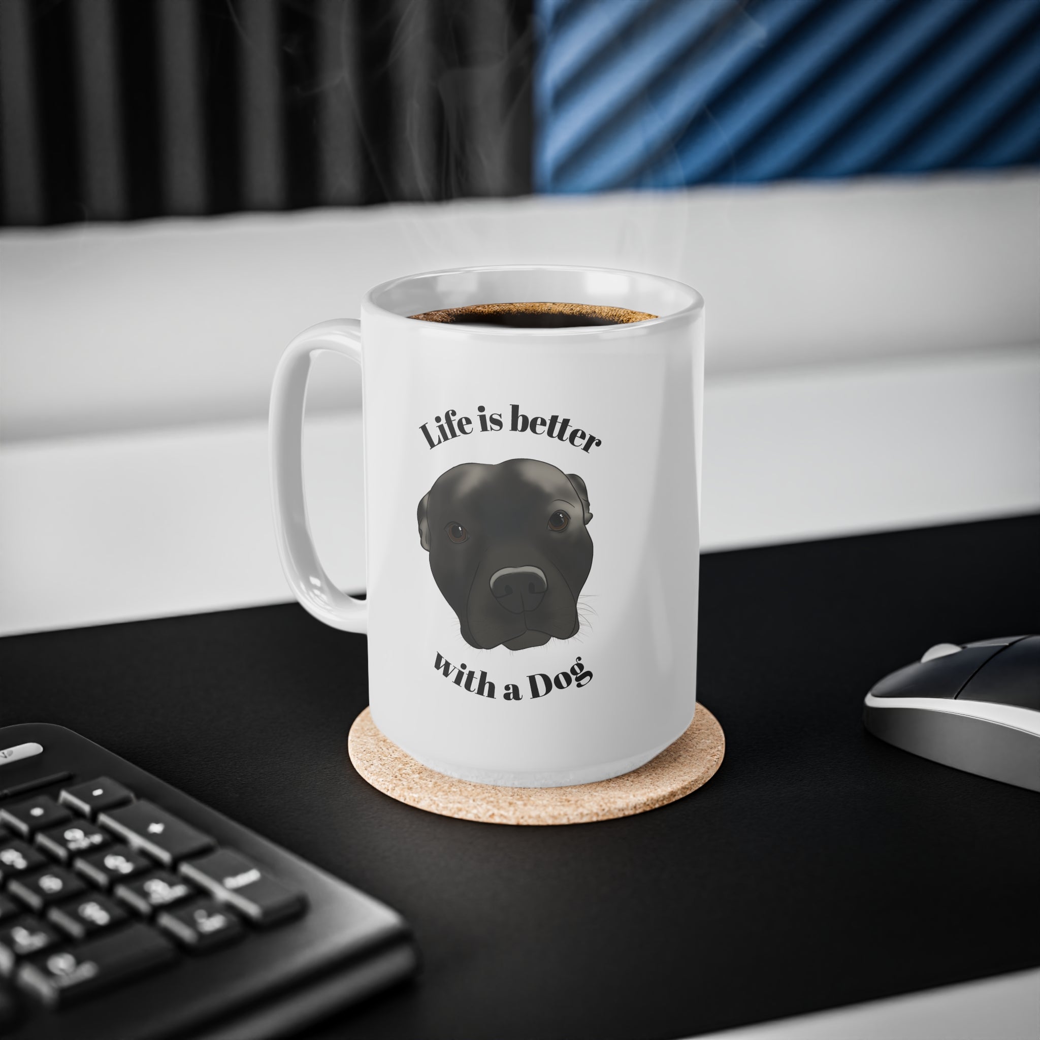 Dog Lover Coffee Mug — “Life Is Better With a Dog” Ceramic 15oz