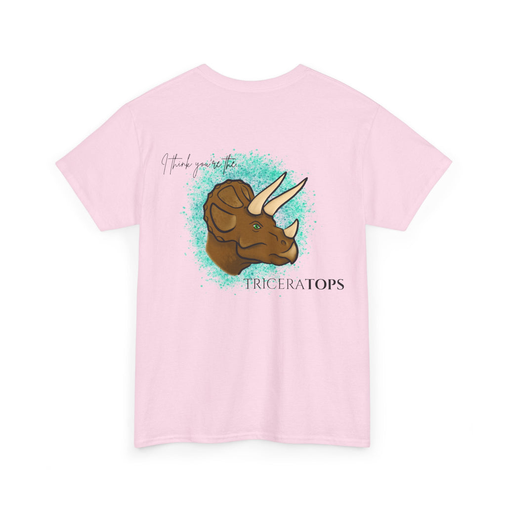 Triceratops Illustration Tee I Think You're the TriceraTOPS | Dinosaur Graphic Shirt