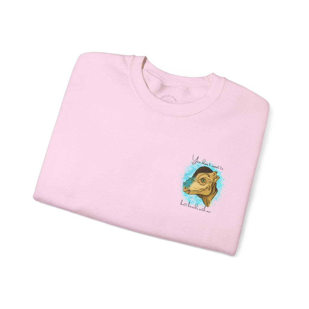 You Don’t Want To Butt Heads With Me Sweatshirt | Pachycephalosaurus Portrait, Blue Splash, Unisex