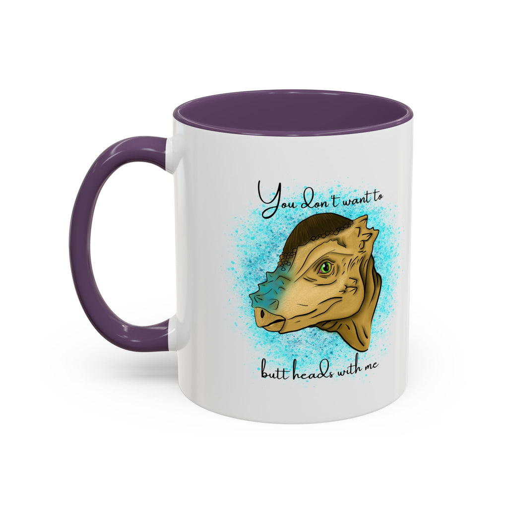 You Don't Want to Butt Heads With Me Pachycephalosaurus Mug | Accent Coffee Mug