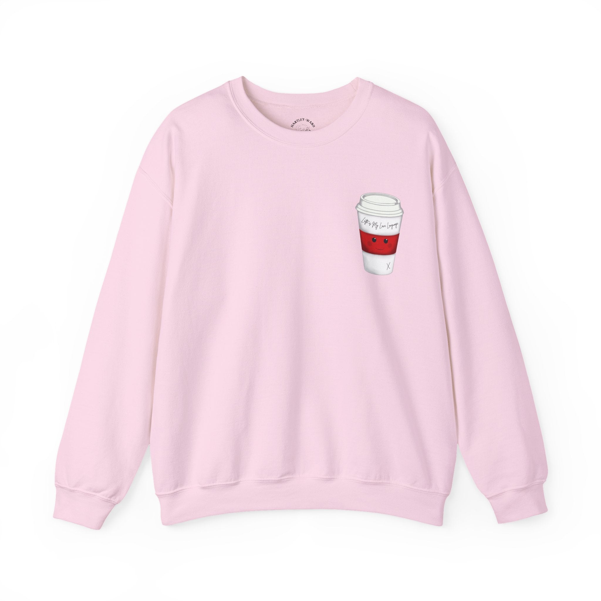 Coffee Cup Crewneck Sweatshirt – Cute 'Latte is My Love Language' Graphic