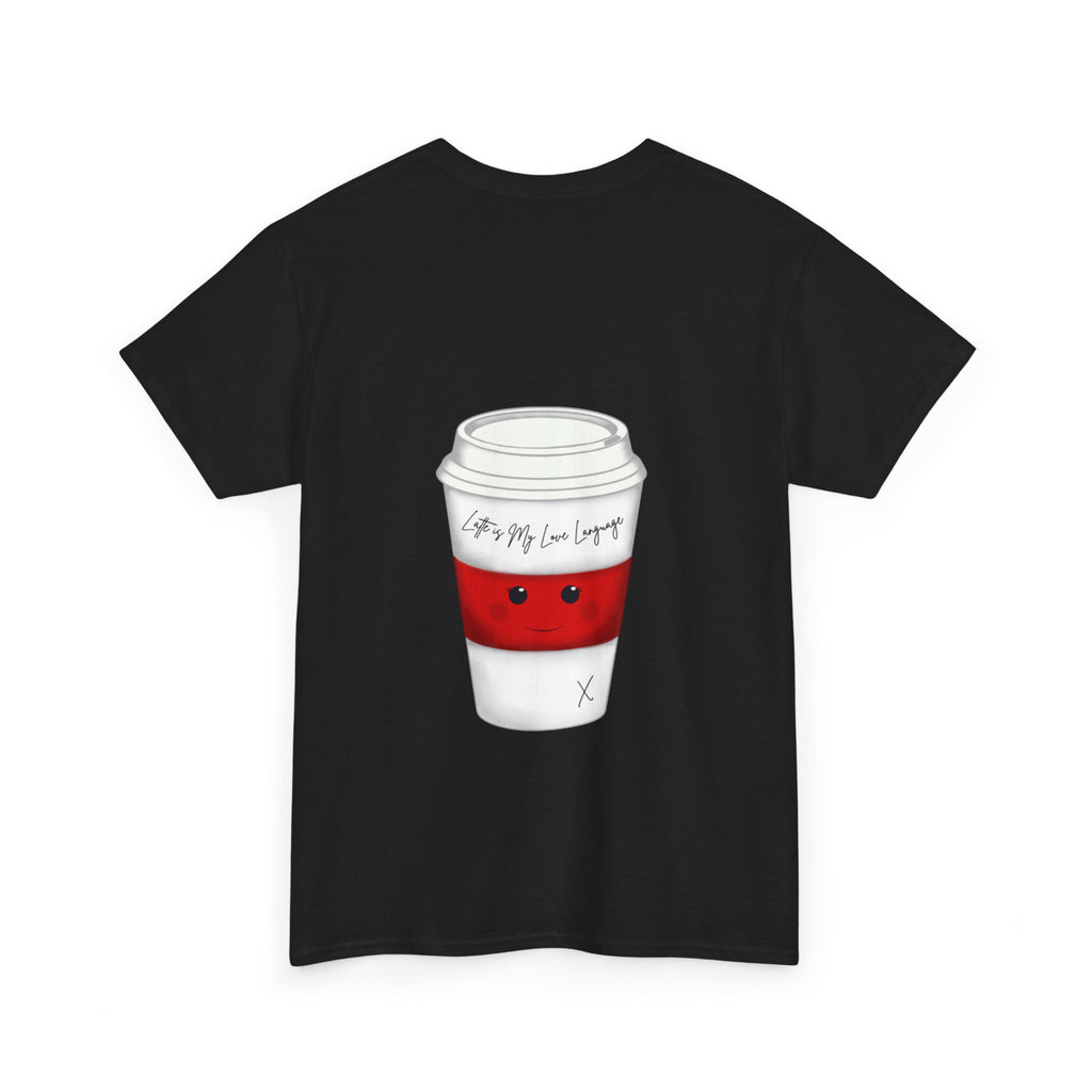 Coffee Cup Tee — 'Latte is my Love Language' Graphic T-Shirt