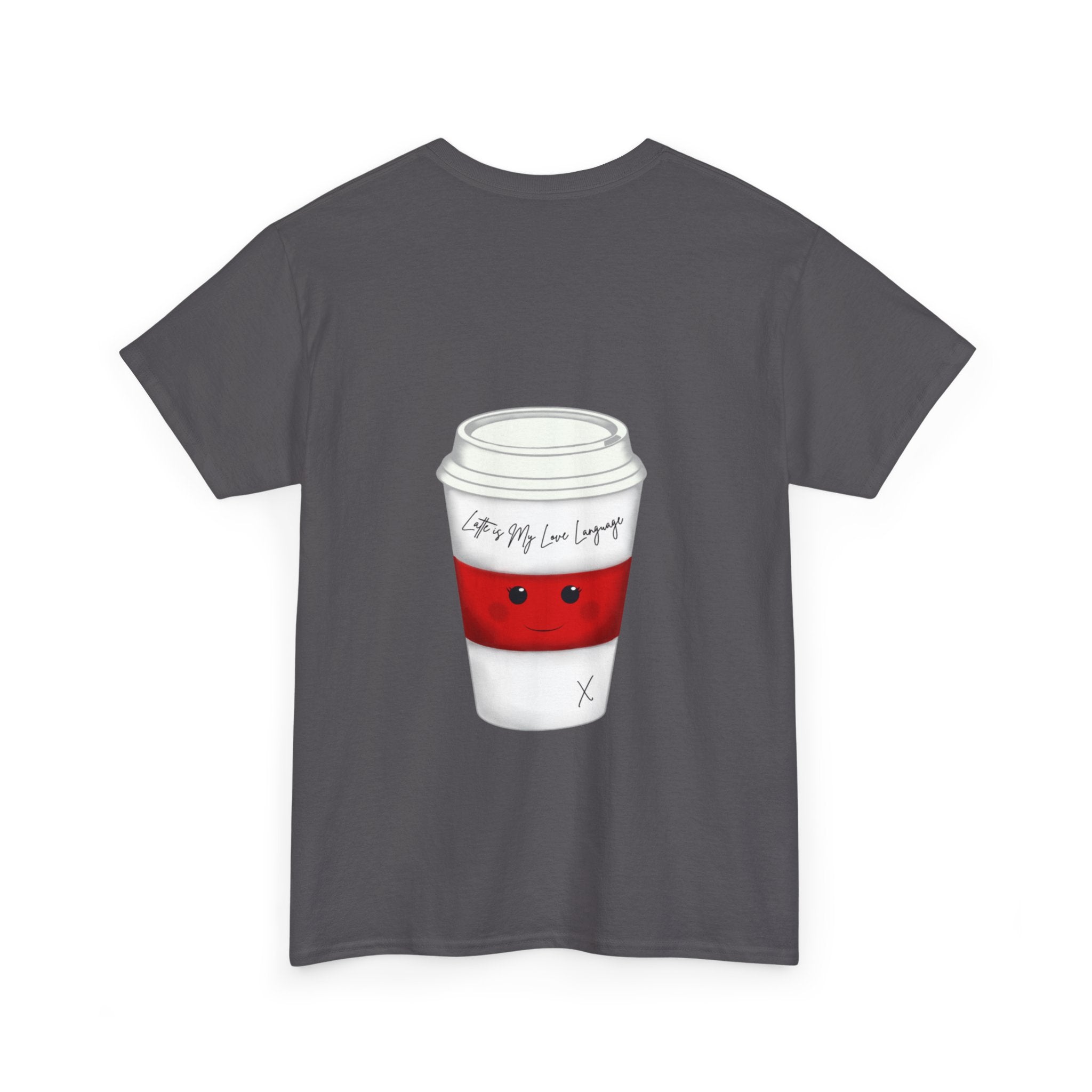 Coffee Cup Tee — 'Latte is my Love Language' Graphic T-Shirt