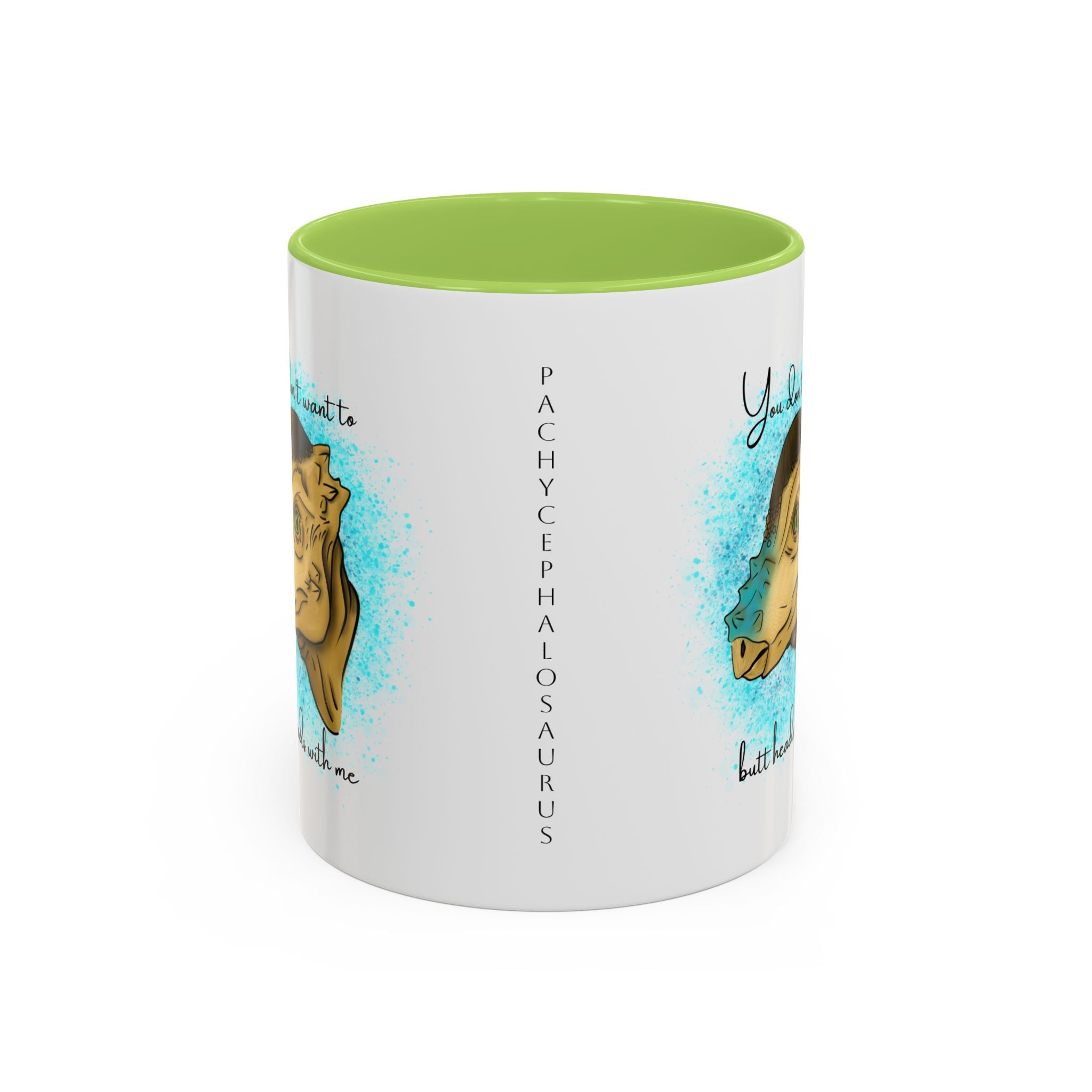 You Don't Want to Butt Heads With Me Pachycephalosaurus Mug | Accent Coffee Mug