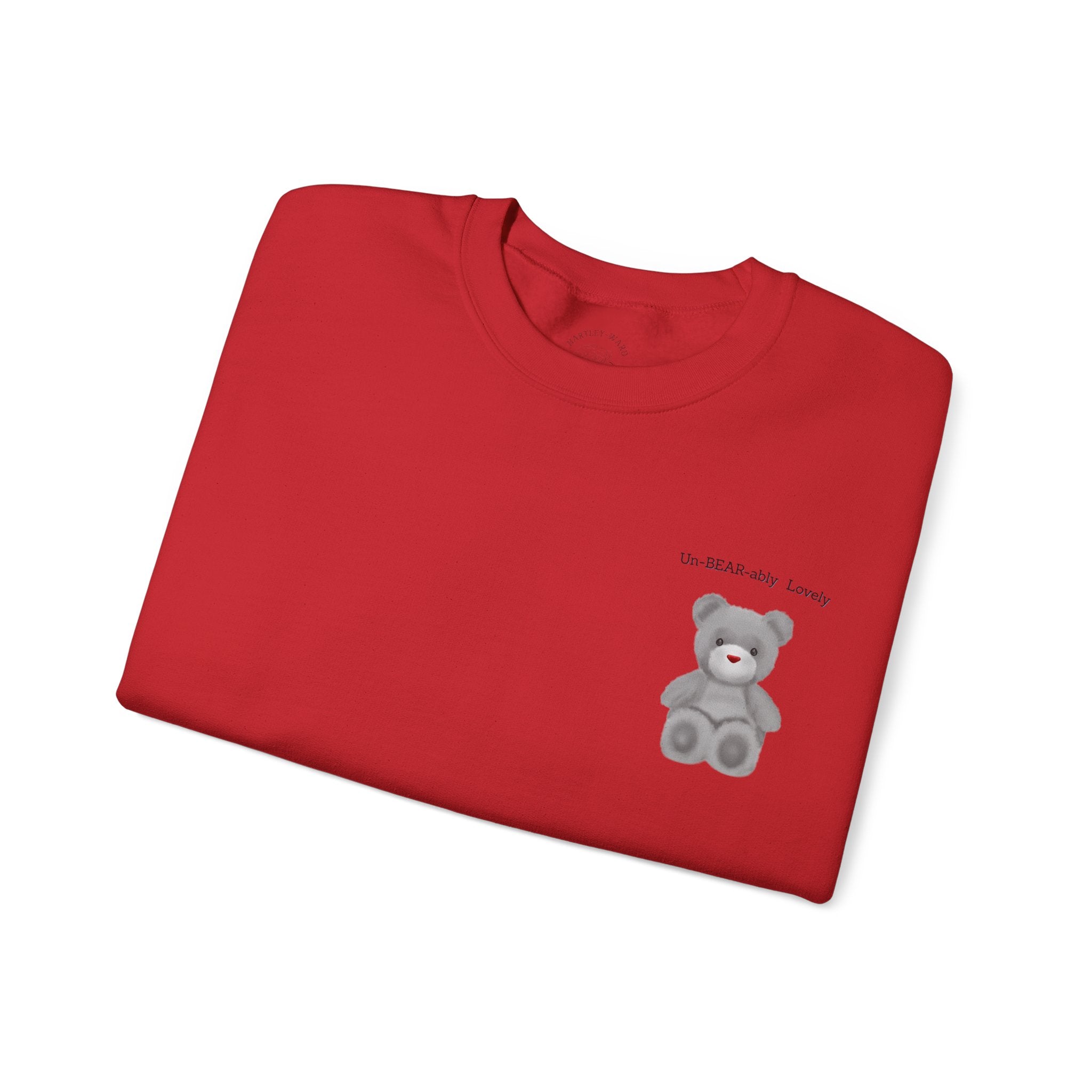 Teddy Bear Sweatshirt — "Un-BEAR-ably Lovely" Cosy Crewneck