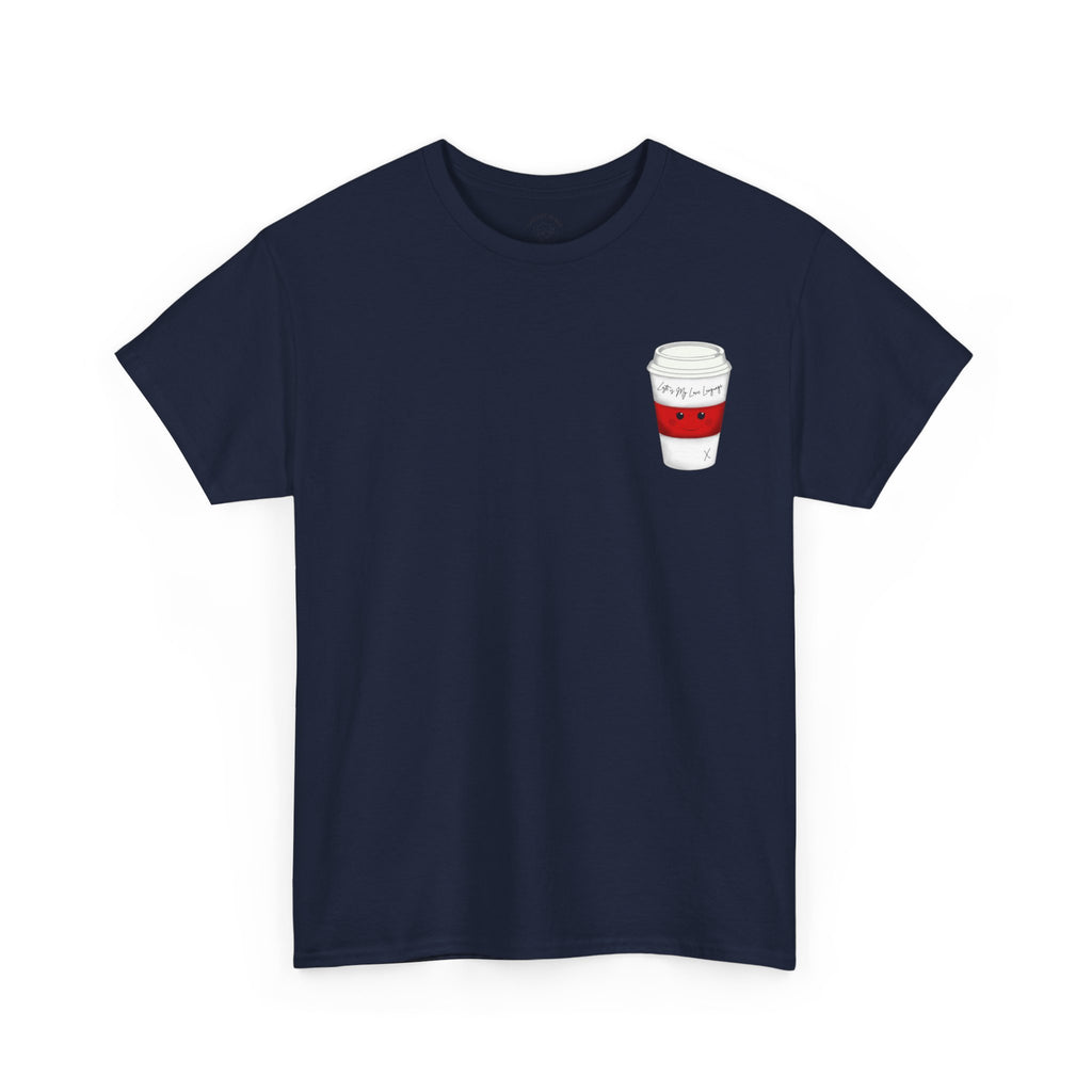 Coffee Cup Tee — 'Latte is my Love Language' Graphic T-Shirt