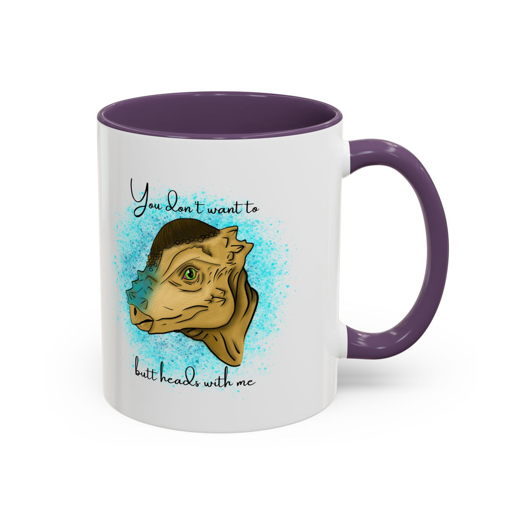 You Don't Want to Butt Heads With Me Pachycephalosaurus Mug | Accent Coffee Mug