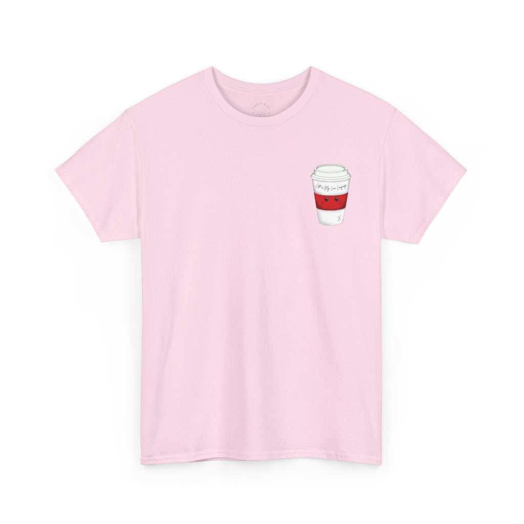 Coffee Cup Tee — 'Latte is my Love Language' Graphic T-Shirt
