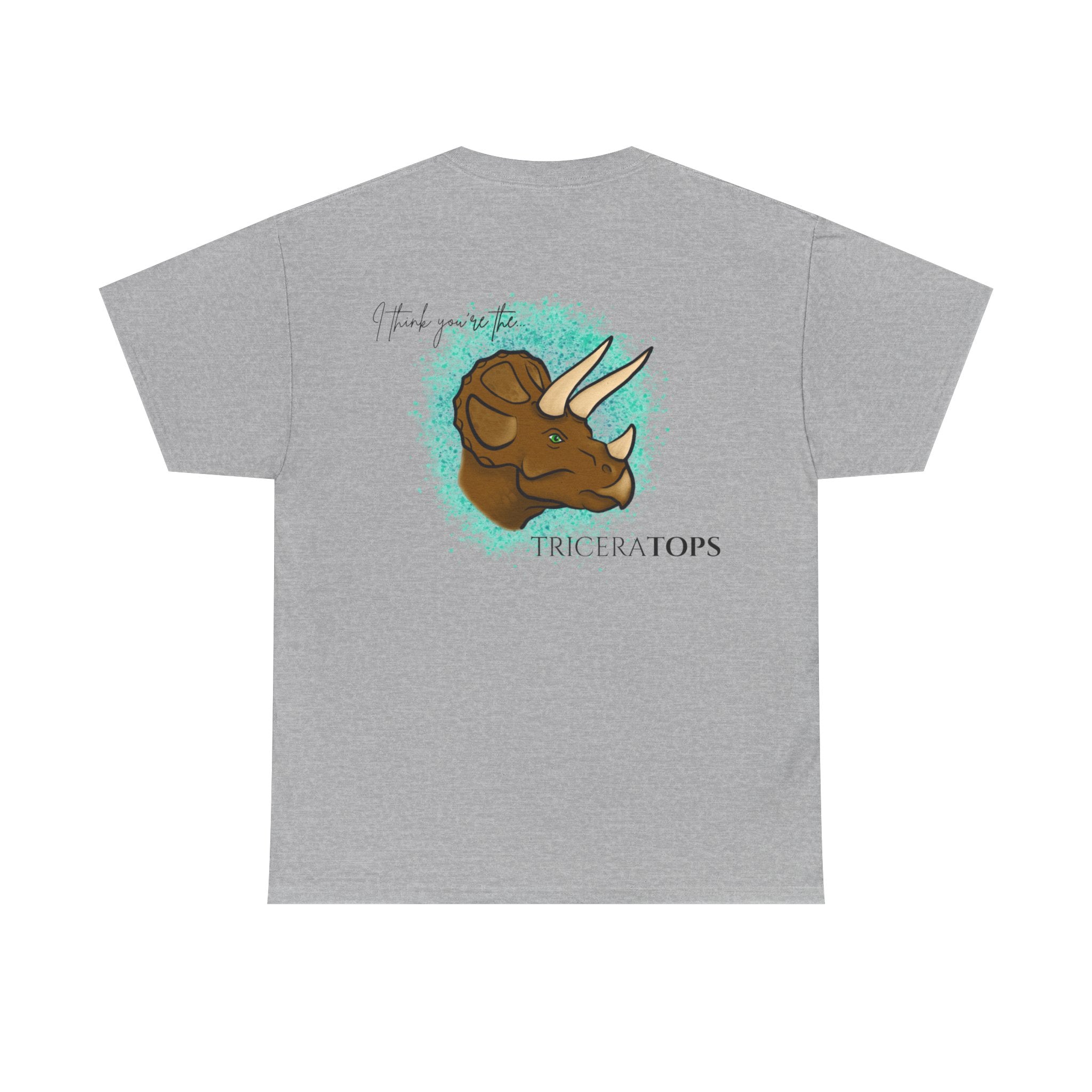 Triceratops Illustration Tee I Think You're the TriceraTOPS | Dinosaur Graphic Shirt
