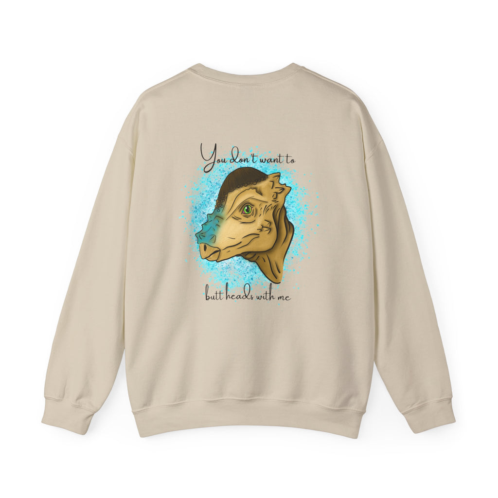 You Don’t Want To Butt Heads With Me Sweatshirt | Pachycephalosaurus Portrait, Blue Splash, Unisex