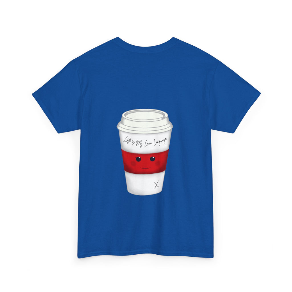Coffee Cup Tee — 'Latte is my Love Language' Graphic T-Shirt
