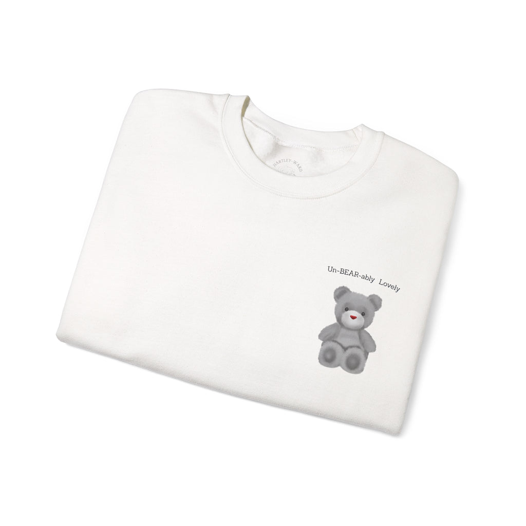 Teddy Bear Sweatshirt — "Un-BEAR-ably Lovely" Cosy Crewneck