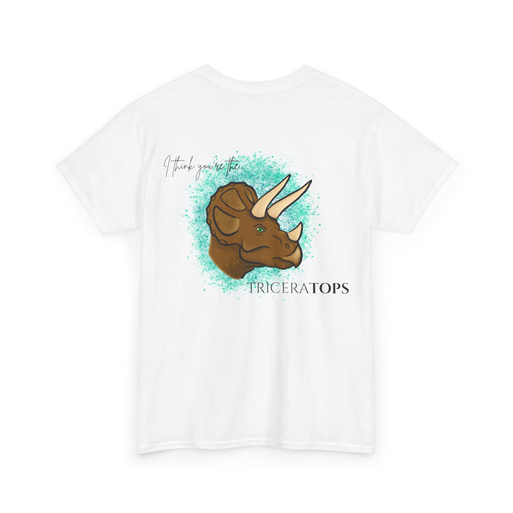 Triceratops Illustration Tee I Think You're the TriceraTOPS | Dinosaur Graphic Shirt