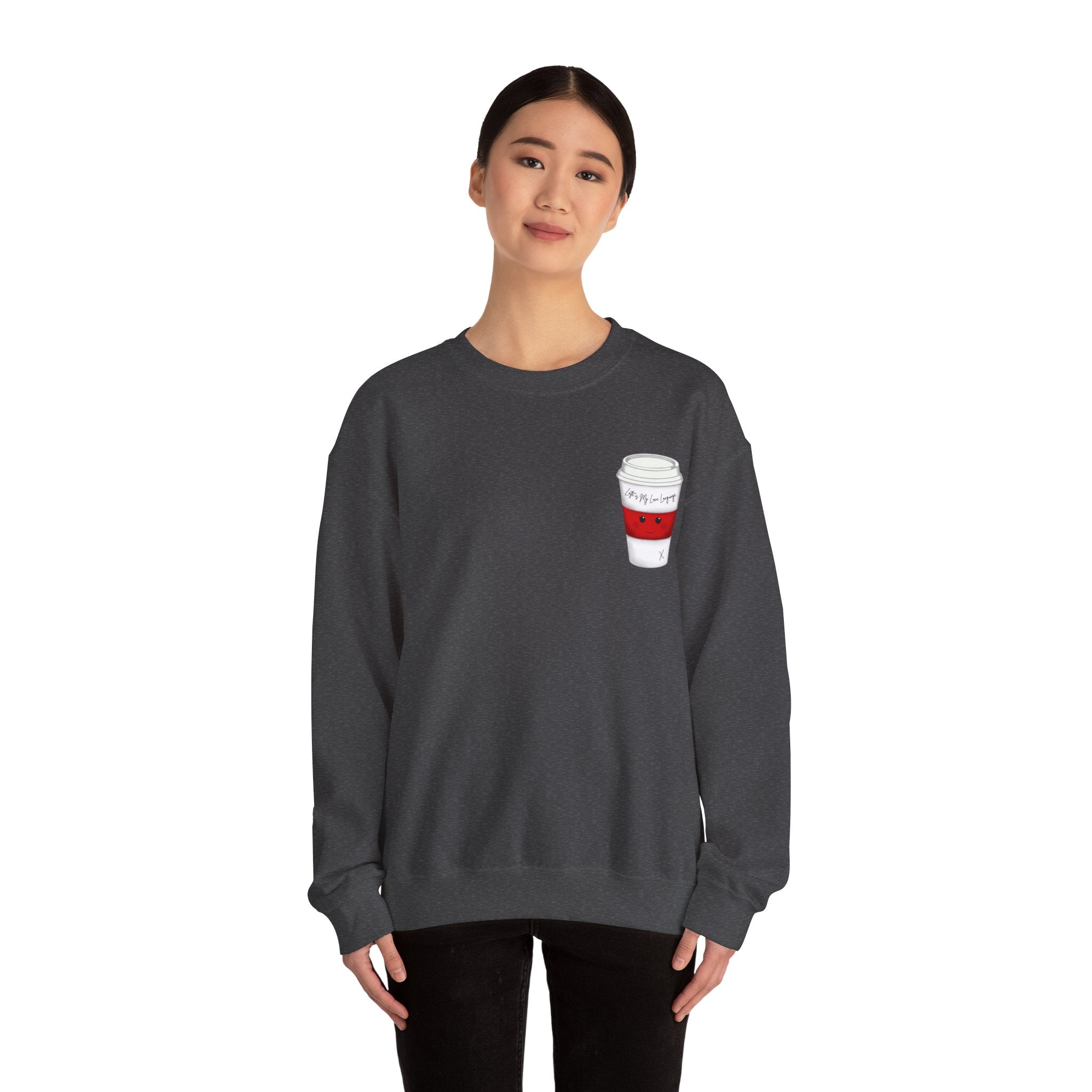 Coffee Cup Crewneck Sweatshirt – Cute 'Latte is My Love Language' Graphic