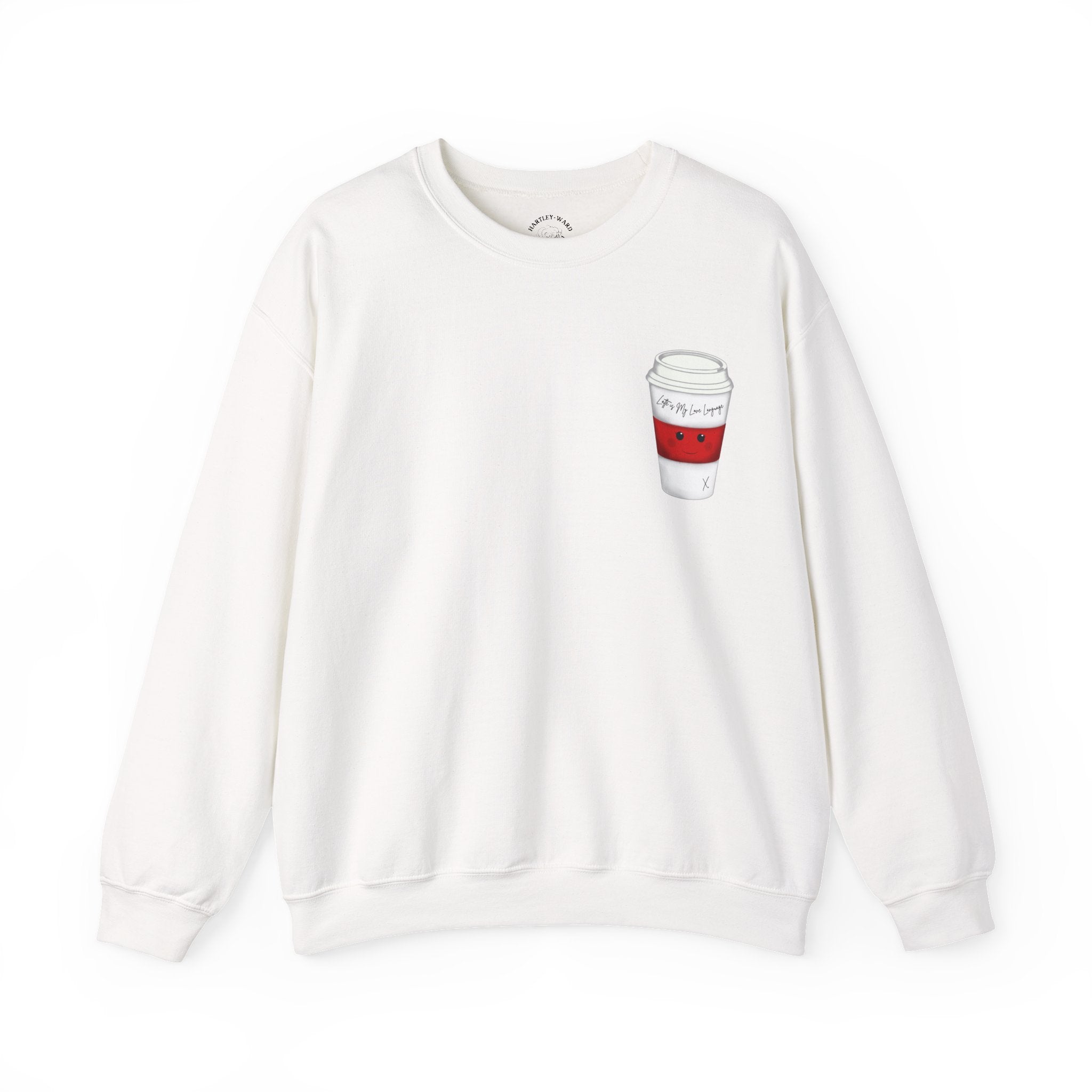 Coffee Cup Crewneck Sweatshirt – Cute 'Latte is My Love Language' Graphic