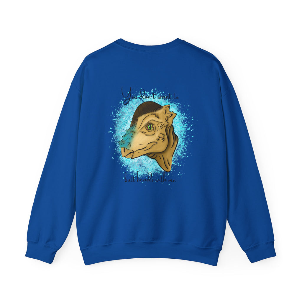 You Don’t Want To Butt Heads With Me Sweatshirt | Pachycephalosaurus Portrait, Blue Splash, Unisex