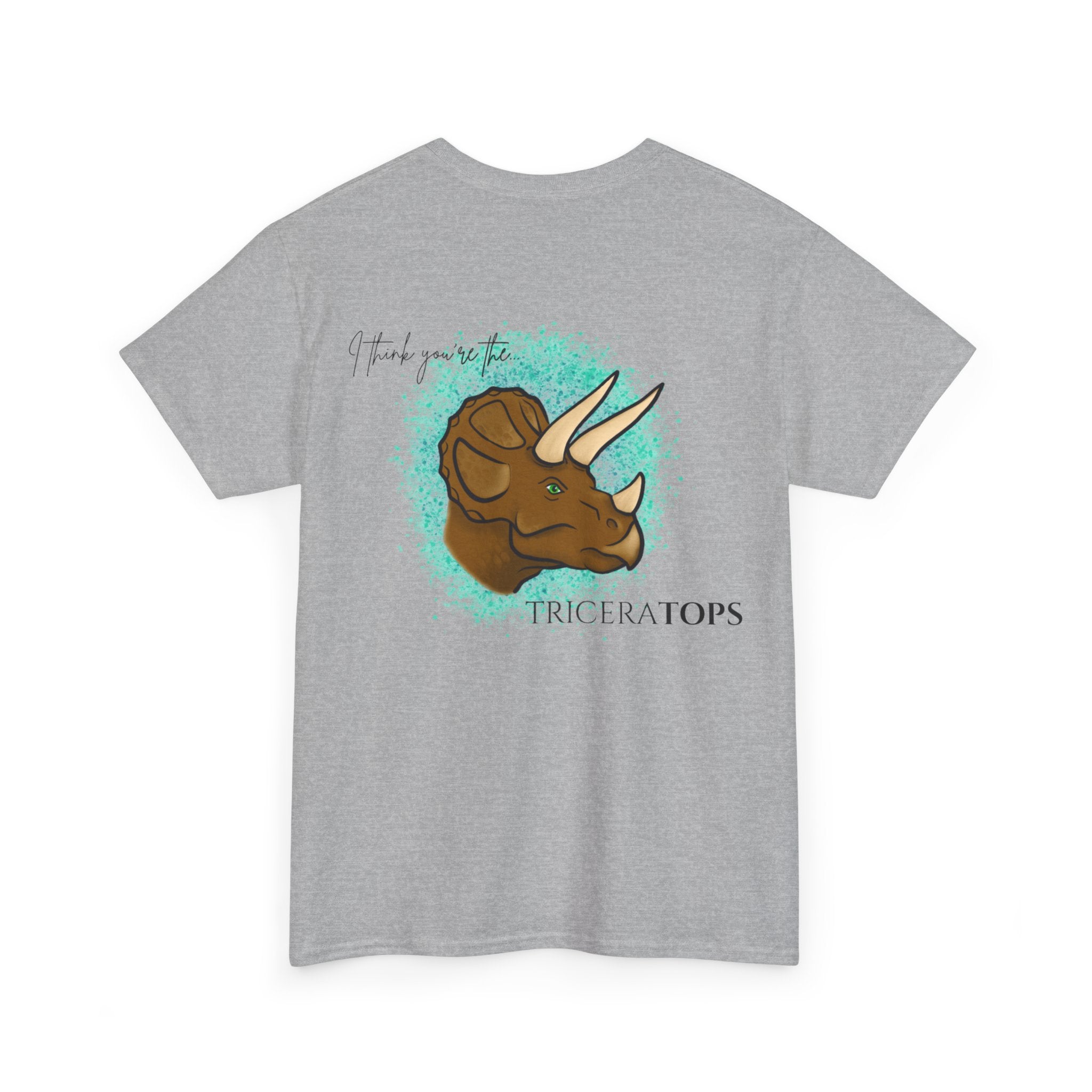 Triceratops Illustration Tee I Think You're the TriceraTOPS | Dinosaur Graphic Shirt