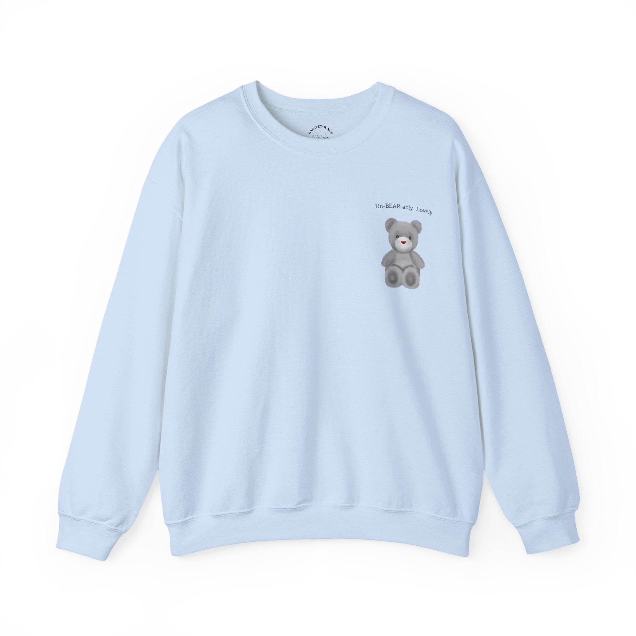 Teddy Bear Sweatshirt — "Un-BEAR-ably Lovely" Cosy Crewneck