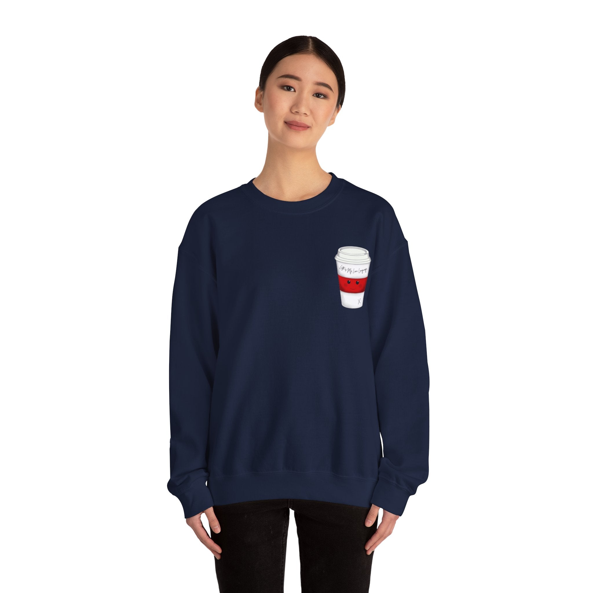 Coffee Cup Crewneck Sweatshirt – Cute 'Latte is My Love Language' Graphic