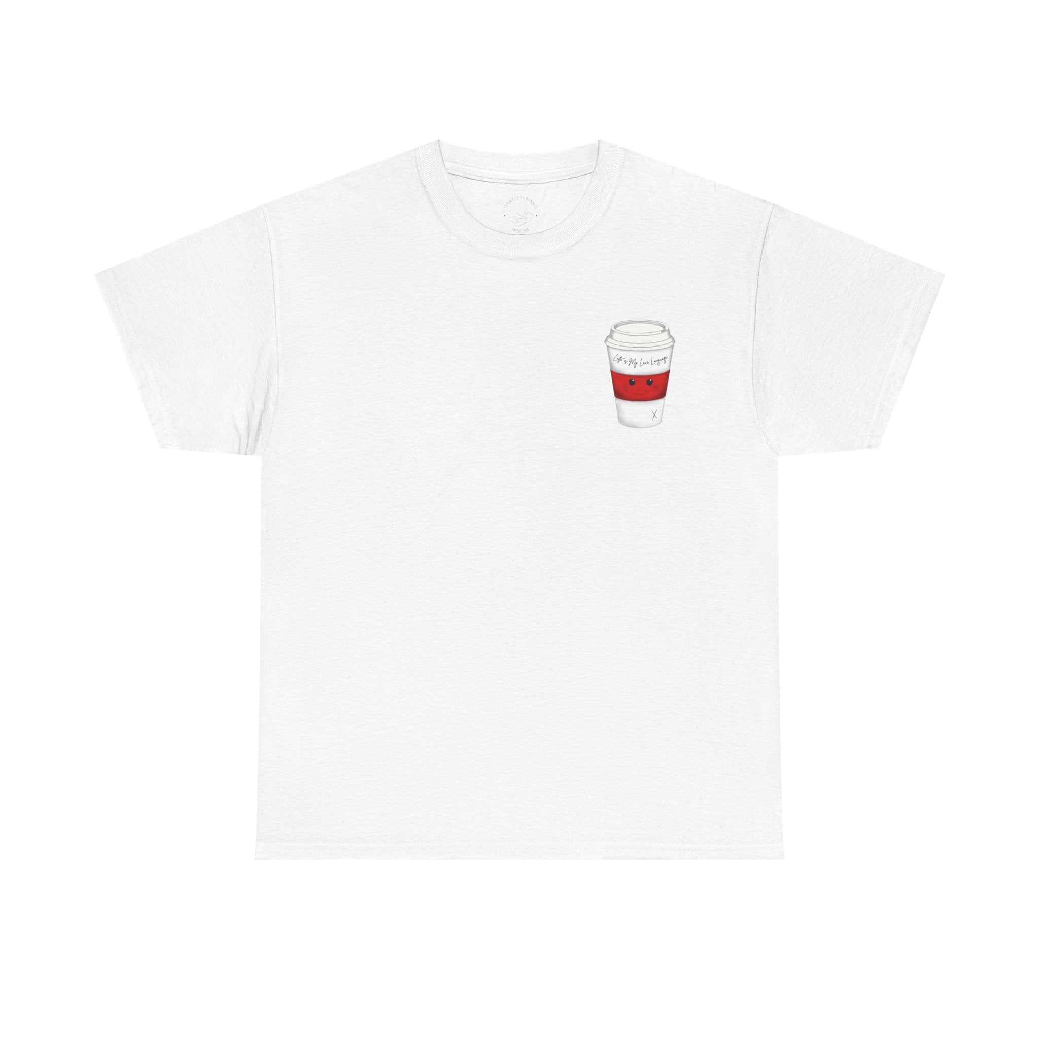 Coffee Cup Tee — 'Latte is my Love Language' Graphic T-Shirt
