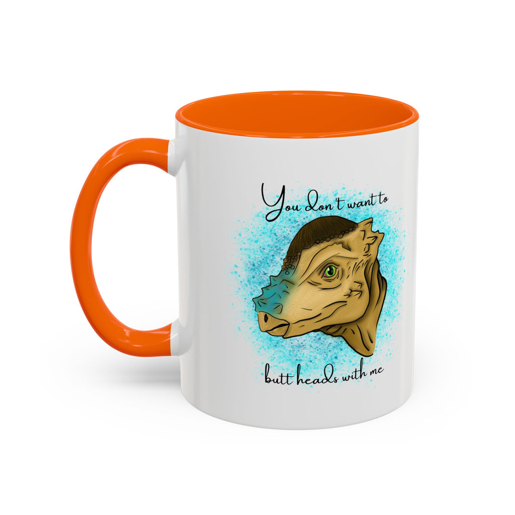 You Don't Want to Butt Heads With Me Pachycephalosaurus Mug | Accent Coffee Mug