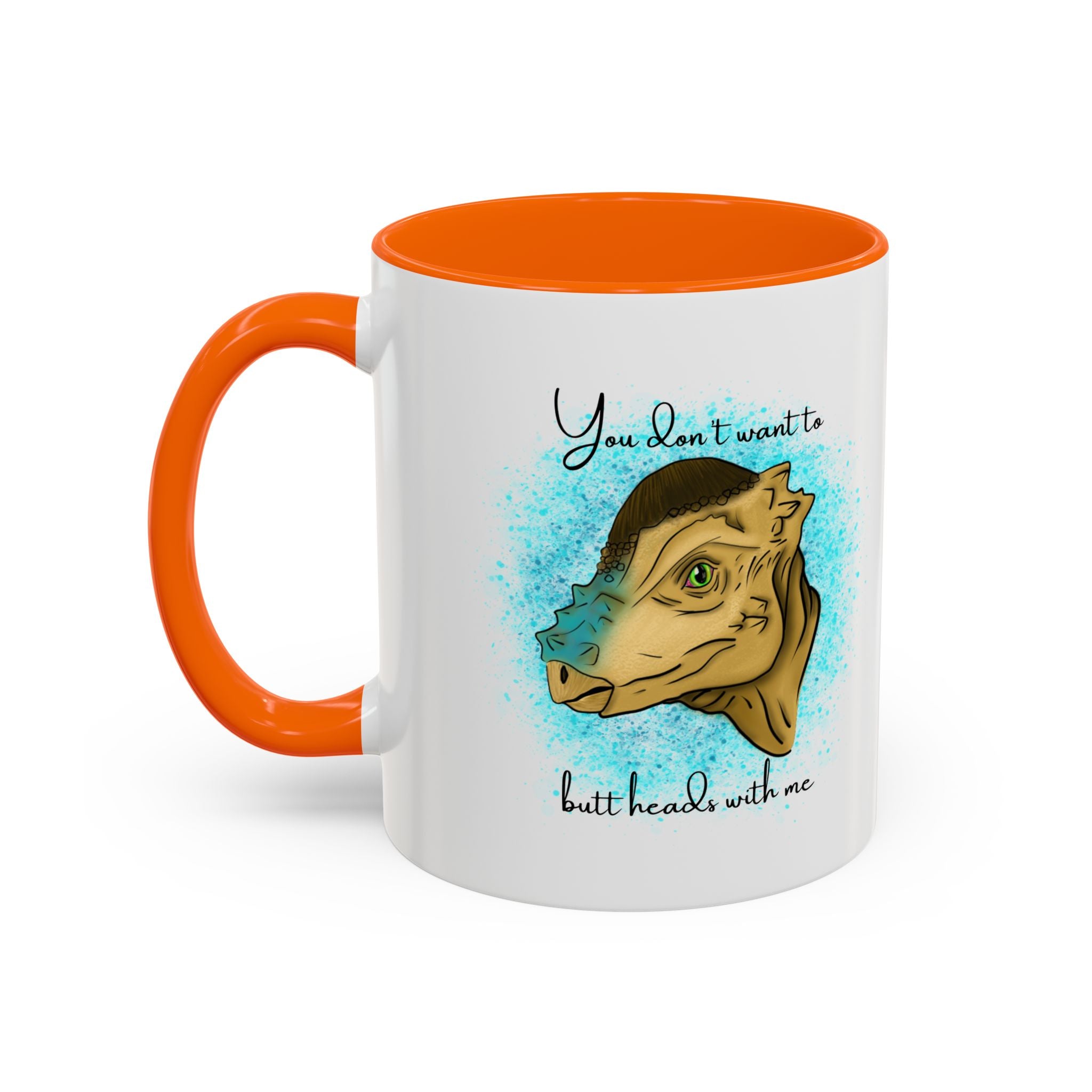 You Don't Want to Butt Heads With Me Pachycephalosaurus Mug | Accent Coffee Mug