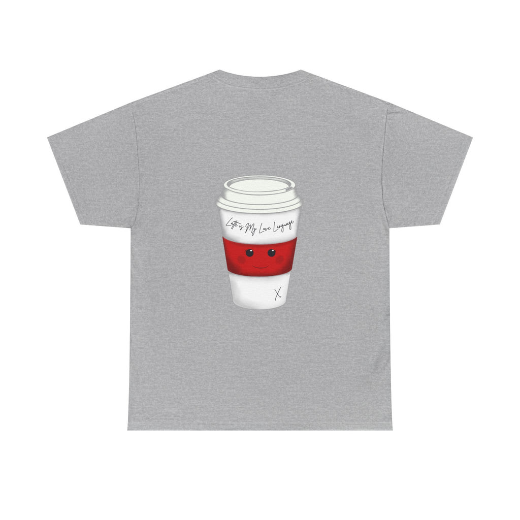 Coffee Cup Tee — 'Latte is my Love Language' Graphic T-Shirt